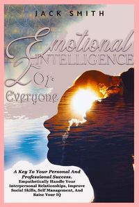 Cover image for Emotional Intelligence For Everyone