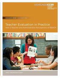 Cover image for Teacher Evaluation in Practice: Year 2 Teacher and Administrator Perceptions of REACH