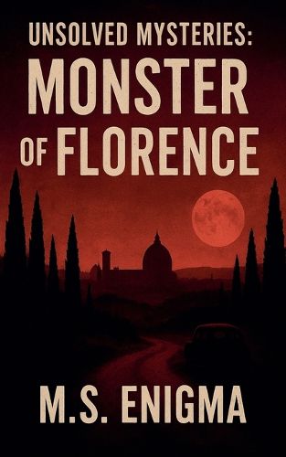 Cover image for Unsolved Mysteries Monster of Florence