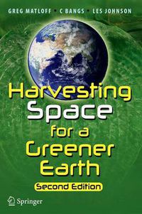 Cover image for Harvesting Space for a Greener Earth