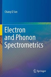 Cover image for Electron and Phonon Spectrometrics