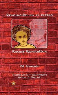 Cover image for Revolucion en el recreo * Recess Revolution