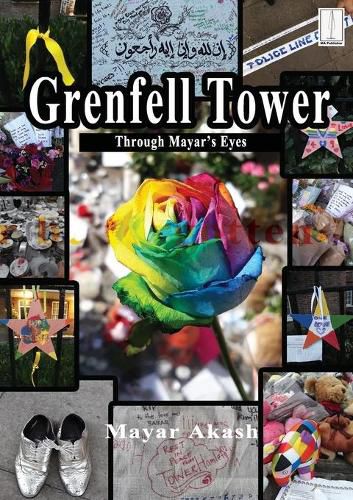 Cover image for Grenfell Tower Through Mayar's Eyes: Photographs of the aftermath