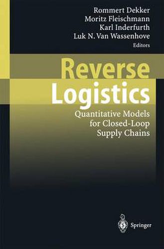 Cover image for Reverse Logistics: Quantitative Models for Closed-Loop Supply Chains