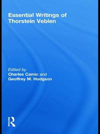 Cover image for The Essential Writings of Thorstein Veblen