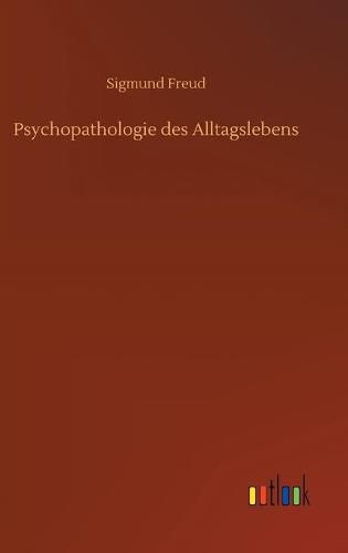 Cover image for Psychopathologie des Alltagslebens