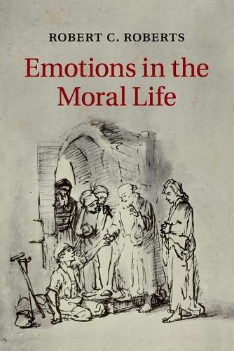 Cover image for Emotions in the Moral Life