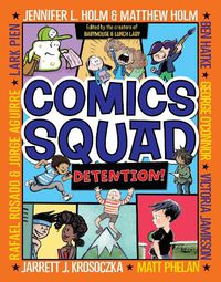 Cover image for Comics Squad #3: Detention!