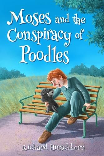 Cover image for Moses and the conspiracy of poodles