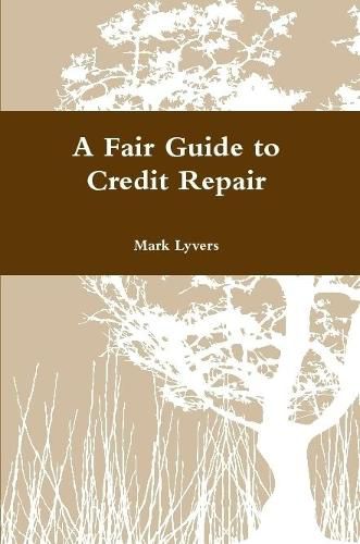 Cover image for A Fair Guide to Credit Repair