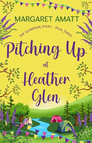 Cover image for Pitching Up at Heather Glen