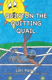 Cover image for Quinton the Quitting Quail