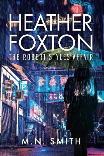 Cover image for Heather Foxton The Robert Styles Affair