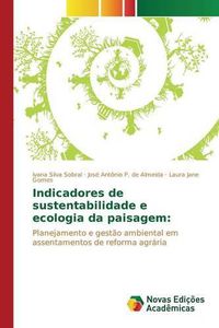Cover image for Indicadores de sustentabilidade e ecologia da paisagem