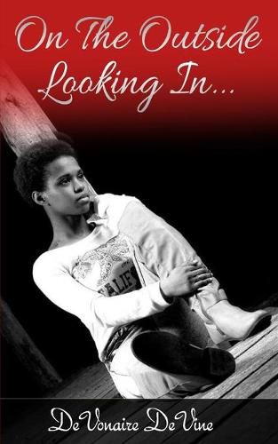 Cover image for On The Outside Looking In...