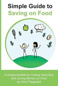 Cover image for Simple Guide to Saving on Food