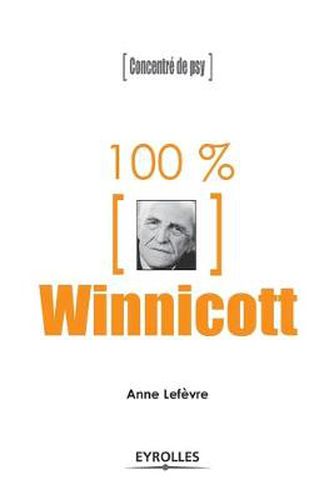 Cover image for 100% Winnicott: Concentre de psy