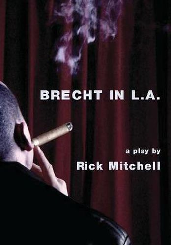 Cover image for Brecht in La: A Play