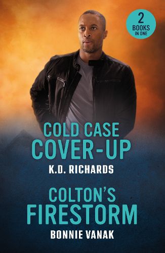 Cover image for Cold Case Cover-Up / Colton's Firestorm