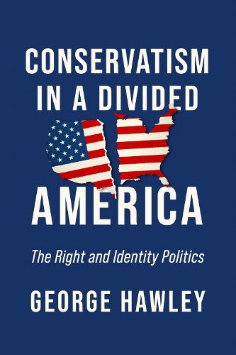 Cover image for Conservatism in a Divided America