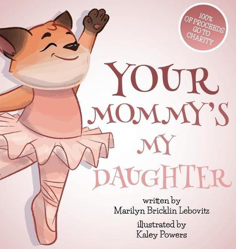 Cover image for Your Mommy's My Daughter