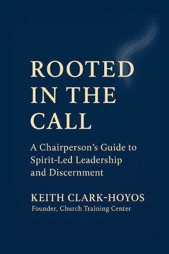 Cover image for Rooted in the Call