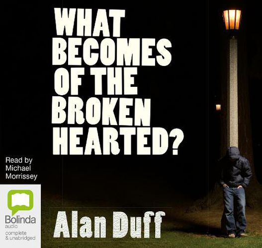 Cover image for What Becomes of the Broken Hearted?