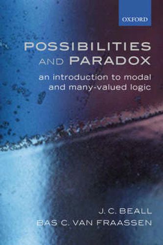 Cover image for Possibilities and Paradox: An Introduction to Modal and Many-Valued Logic