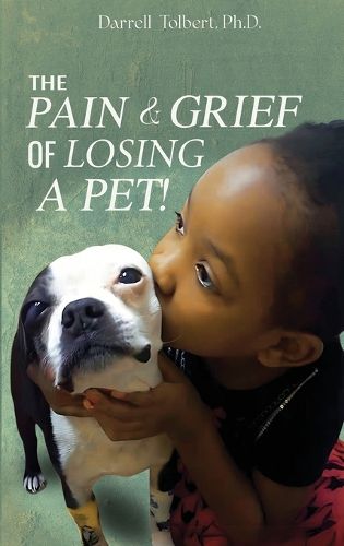 Cover image for The Pain and Grief from Losing a Pet