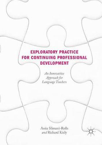 Cover image for Exploratory Practice for Continuing Professional Development: An Innovative Approach for Language Teachers