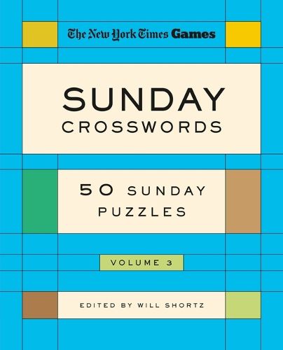 New York Times Games Sunday Crosswords Volume 3