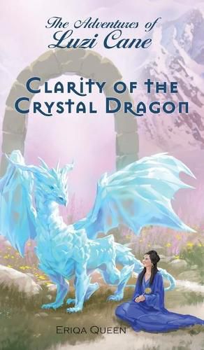 Cover image for Clarity of the Crystal Dragon