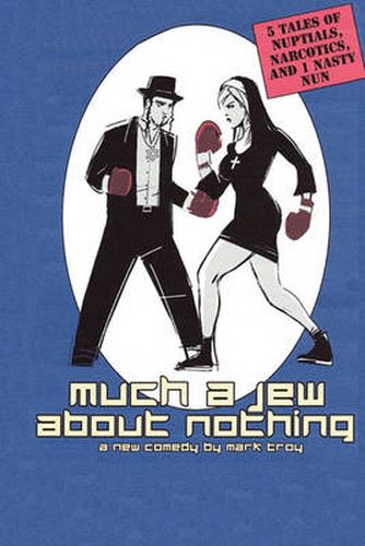 Cover image for Much a Jew About Nothing - Five Short Plays
