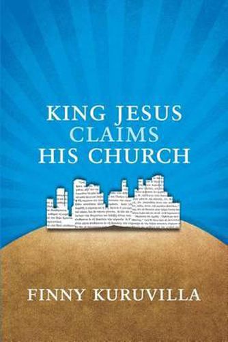 Cover image for King Jesus Claims His Church