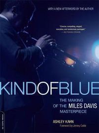 Cover image for Kind of Blue: The Making of the Miles Davis Masterpiece