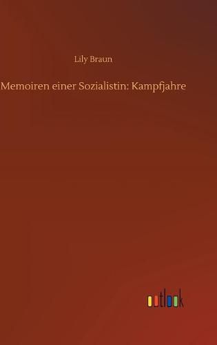 Cover image for Memoiren einer Sozialistin: Kampfjahre