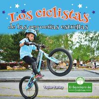 Cover image for Los Ciclistas de Las Pequenas Estrellas