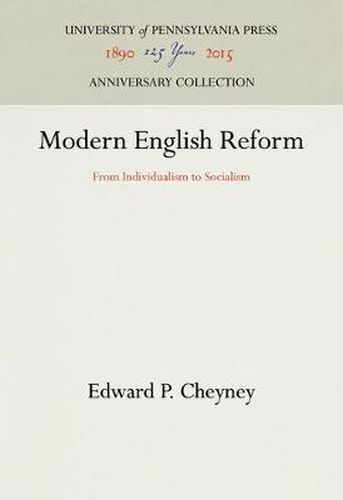 Cover image for Modern English Reform: From Individualism to Socialism