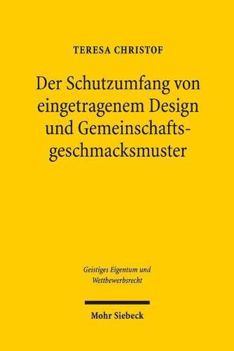 Cover image for Der Schutzumfang von eingetragenem Design und Gemeinschaftsgeschmacksmuster