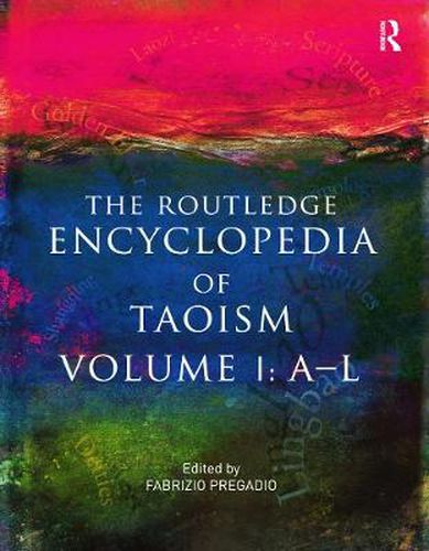 Cover image for The Routledge Encyclopedia of Taoism: 2-Volume Set