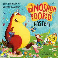 Cover image for The Dinosaur that Pooped Easter!