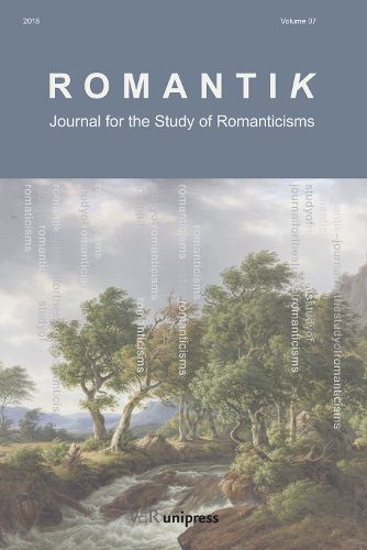 Cover image for Romantik: Journal for the Study of Romanticisms