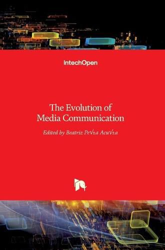 Cover image for The Evolution of Media Communication