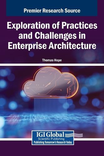 Cover image for Exploration of Practices and Challenges in Enterprise Architecture
