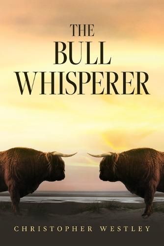 Cover image for The Bull Whisperer