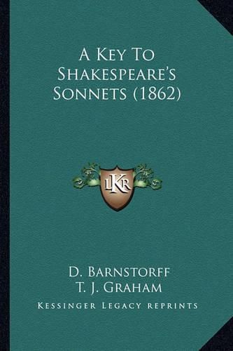 Cover image for A Key to Shakespeare's Sonnets (1862)