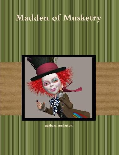 Madden of Musketry