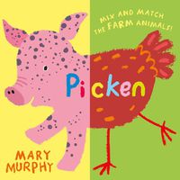 Cover image for Picken: Mix and match the farm animals!