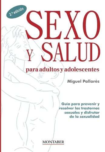 Cover image for Sexo y salud para adultos y adolescentes