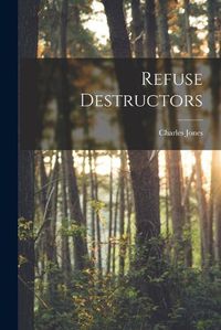 Cover image for Refuse Destructors